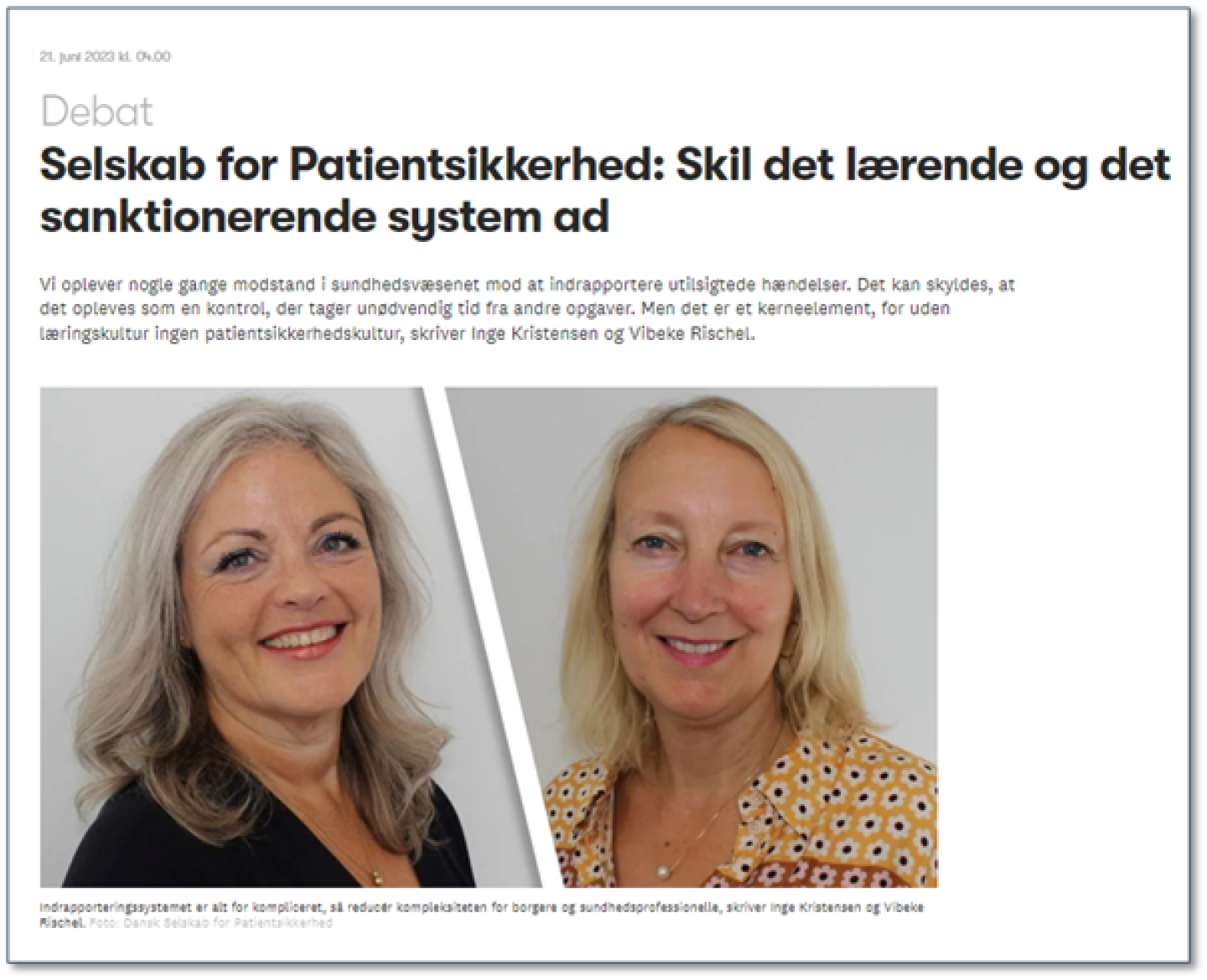 Skjermdump: Viser innlegget fra direktør Inge Kristensen og visedirektør Vibeke Rischel i Dansk Selskab for Patientsikkerhed, med portrettbilder av begge. 