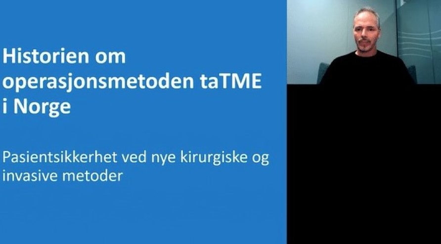 Webinar_ Historien om operasjonsmetoden taTME i Norge. Pasientsikkerhet ved nye kirurgiske og invasive metoder.jpg